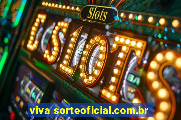 viva sorteoficial.com.br